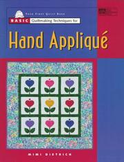 Cover of: Basic quiltmaking techniques for hand appliqué