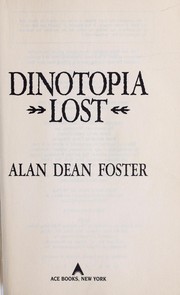Cover of: Dinotopia lost | Alan Dean Foster