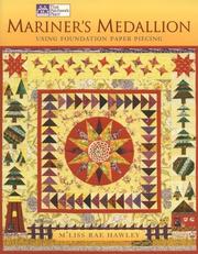 Cover of: Mariner's medallion using foundation-paper piecing by M'Liss Rae Hawley