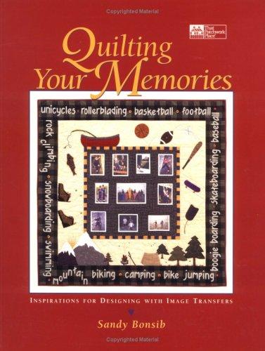 Quilting Your Memories book cover