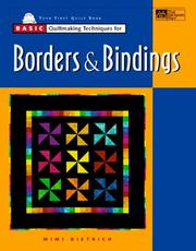 Cover of: Basic Quiltmaking Techniques for Borders & Bindings (Basic Quiltmaking Techniques)