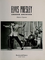 Cover of: ELVIS PRESLEY  Unseen Archives