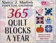 Cover of: Nancy J. Martin's 365 Quilt Blocks a Year: Perpetual Calendar (That Patchwork Place)