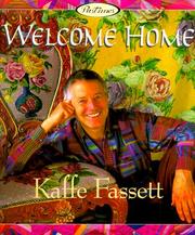 Cover of: Welcome Home: Kaffe Fassett