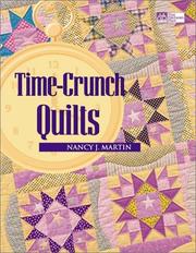 Cover of: Time Crunch Quilts | Nancy J. Martin