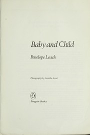 Cover of: Baby and child by Penelope Leach