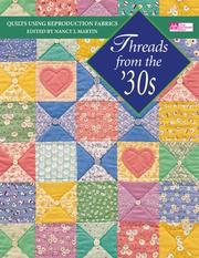 Cover of: Threads from the '30s: Quilts Using Reproduction Fabrics (That Patchwork Place)