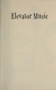 Cover of: Elevator music : a surreal history of Muzak, easy-listening, and other moodsong