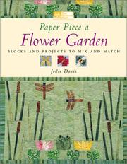 Cover of: Paper Piece a Flower Garden by Jodie Davis