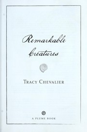 Remarkable creatures by Tracy Chevalier