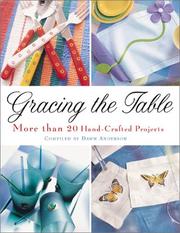 Cover of: Gracing the Table : 20 Handcrafted Projects