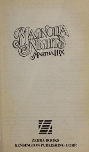 Cover of: Magnolia nights by Martha Hix