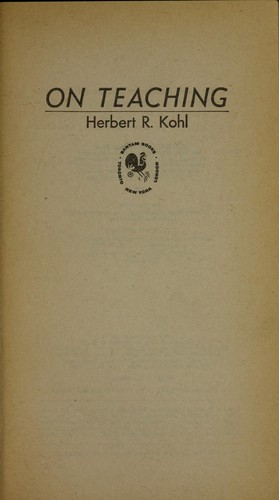On teaching by Herbert R. Kohl