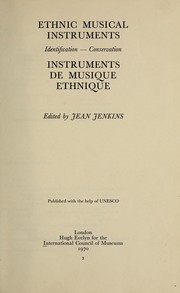 Ethnic musical instruments: identification--conservation by Jean Jenkins