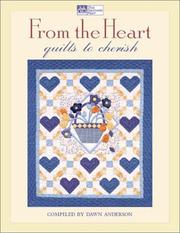 Cover of: From the Heart: Quilts to Cherish