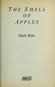 Cover of: The smell of apples | Mark Behr