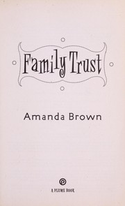 Cover of: Family trust by Amanda Brown