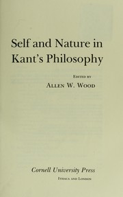 Cover of: Self and nature in Kant's philosophy