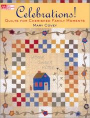 Cover of: Celebrations! Quilts for Cherished Family Moments: Quilts for Cherished Family Moments
