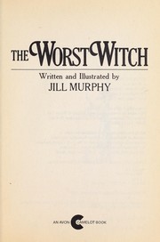 Cover of: The Worst Witch by Jill Murphy