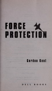 Cover of: Force protection | Gordon Kent