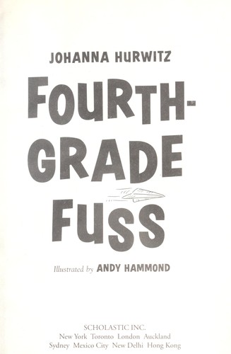 Fourth-grade fuss by Johanna Hurwitz