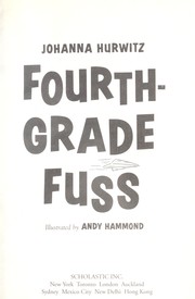 Cover of: Fourth-grade fuss by Johanna Hurwitz