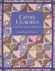 Cover of: Clever Quarters: Quilts from Fat-Quarter Cuts