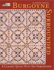 Cover of: Burgoyne Surrounded: A Classic Quilt Plus Six Variations