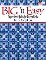 Cover of: Big 'n easy: supersized quilts for queen beds