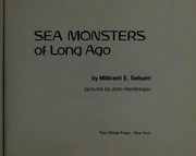 Cover of: Sea monsters of long ago by Millicent E. Selsam