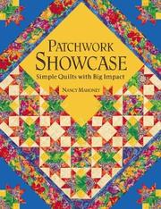 Cover of: Patchwork Showcase: Simple Quilts With Big Impact