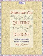 Cover of: Follow-the-line Quilting Designs: Full-size Patterns For Blocks And Borders (That Patchwork Place)