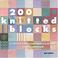 Cover of: 200 knitted blocks