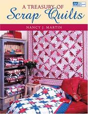 Cover of: A treasury of scrap quilts | Nancy J. Martin
