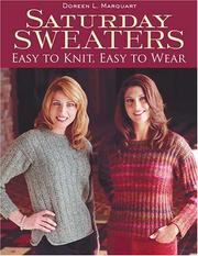 Cover of: Saturday sweaters: easy to knit, easy to wear