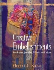 Cover of: Creative Embellishments by Sherrill Kahn