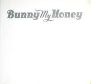 Cover of: Bunny, my Honey