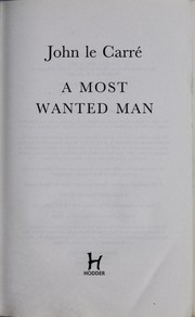 Cover of: A most wanted man