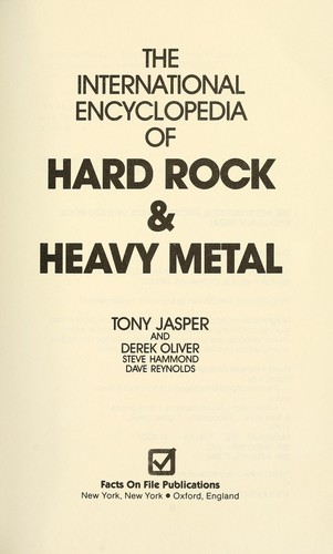 The international encyclopedia of hard rock & heavy metal by Tony Jasper