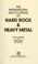 Cover of: The international encyclopedia of hard rock & heavy metal