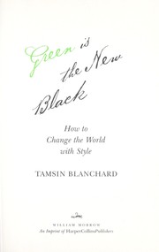 Cover of: Green Is the new black
