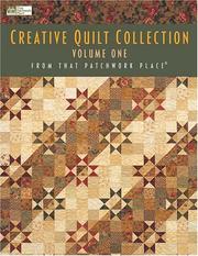 Cover of: Creative Quilt Collection: From That Patchwork Place