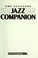 Cover of: The Guinness jazz companion