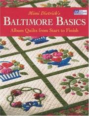 Cover of: Mimi Dietrich's Baltimore Basics: Album Quilts from Start to Finish
