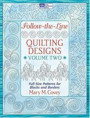 Cover of: Follow-the-line-quilting Designs Volume Two: Full-size Patterns for Blocks And Borders