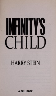 Cover of: Infinity's child by Stein, Harry
