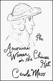 Cover of: The American woman in the Chinese hat by Carole Maso
