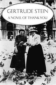 Cover of: A novel of thank you by Gertrude Stein