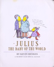 Cover of: Julius, the baby of the world